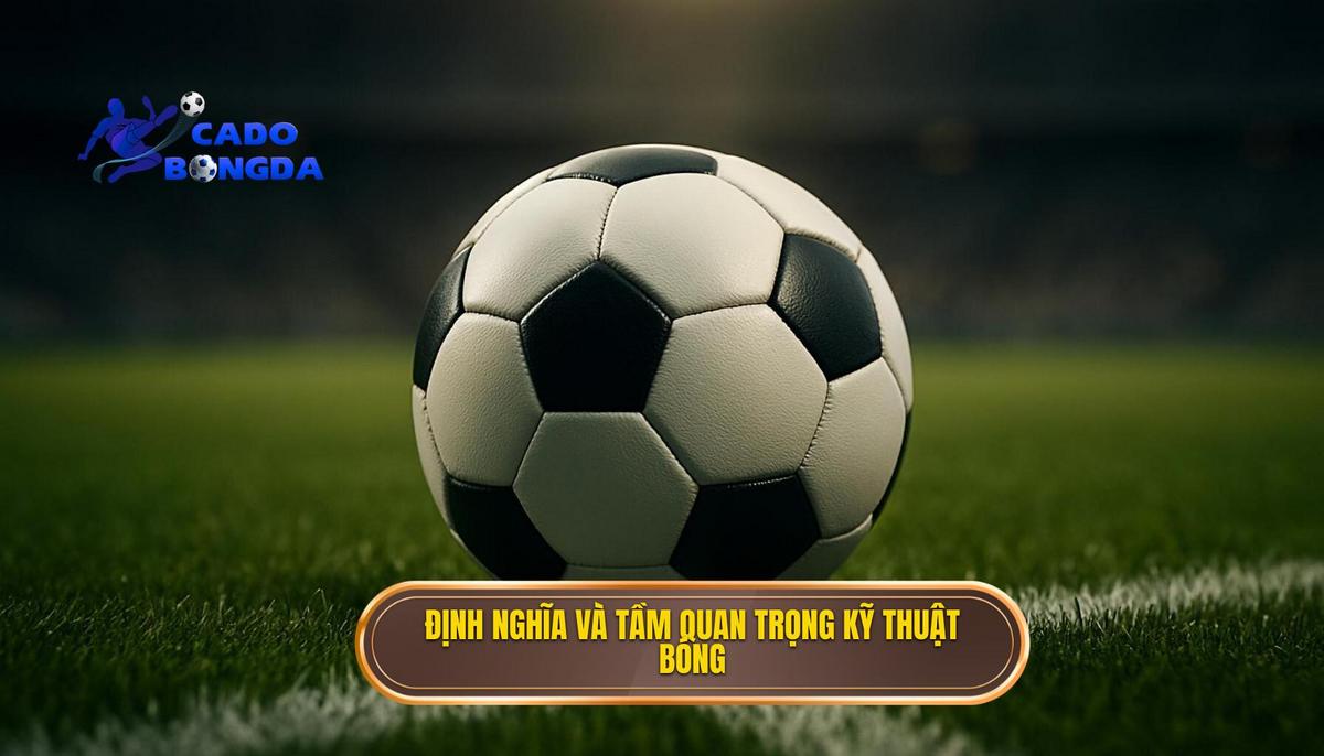 Phân Tích Chuyên Sâu Kỹ Thuật Đánh Chặn Bóng Trong Bóng Đá 1 Định Nghĩa và Tầm Quan Trọng Của Kỹ Thuật Đánh Chặn Bóng