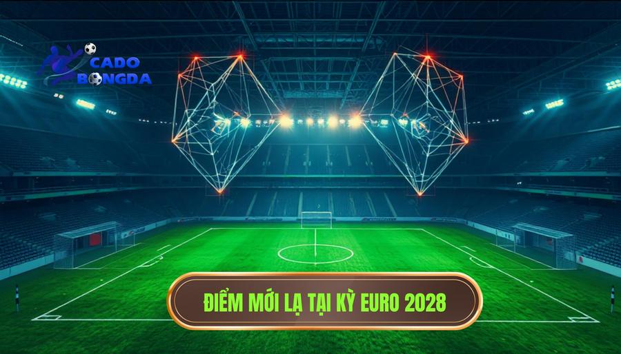 Euro tiếp theo diễn ra khi nào? Thông tin chi tiết về kỳ Euro 2028 3 Phân tích đa chiều: Euro 2028 có gì khác biệt?